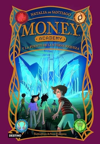 Portada de Money Academy y la fuente de la eterna riqueza