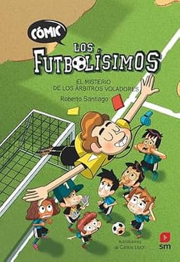 Portada de Los futbolisimos. El misterio de los árbitros voladores