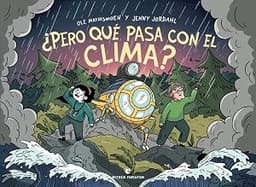 Portada de ¿Pero qué pasa con el clima?