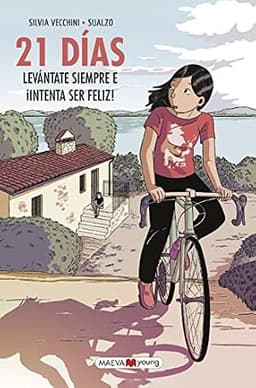 Portada de 21 días: Levántate siempre e ¡intenta ser feliz!