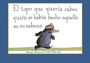 Portada de El topo que quería saber quién se había hecho aquello en su cabeza