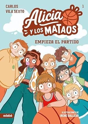 Portada de Alicia y los Mataos: Empieza el partido