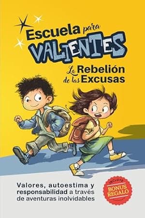 Portada de Escuela para Valientes. La rebelión de las excusas