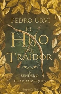 Portada de El Hijo del Traidor. El Sendero del Guardabosques
