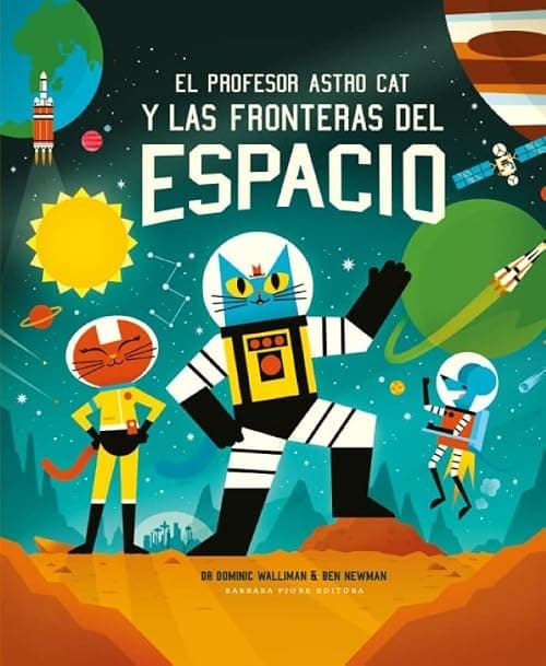 Portada de El profesor Astro Cat y las fronteras del espacio