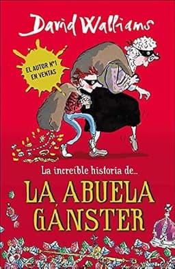 Portada de La increíble historia de... la abuela gánster