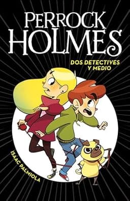 Portada de Perrock Holmes. Dos detectives y medio