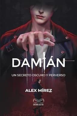 Portada de Damián: Un secreto oscuro y perverso