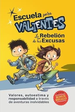 Portada de Escuela para Valientes. La rebelión de las excusas